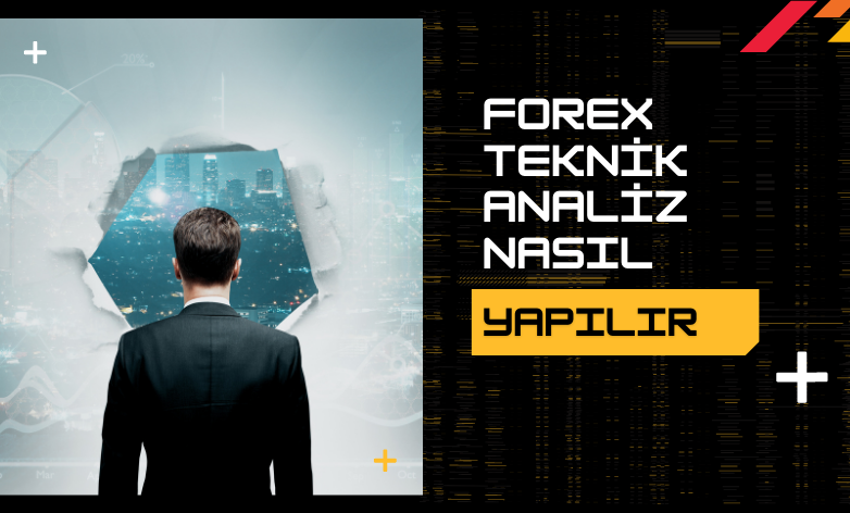 Forex Teknik Analiz Nasıl Yapılır İşlemlerde Teknik Analiz